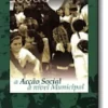 A Acção Social a nível Municipal