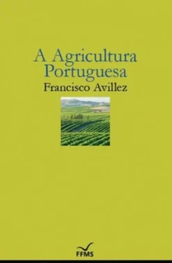 A Agricultura Portuguesa