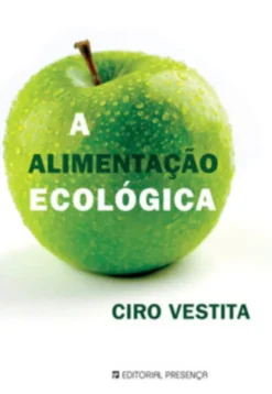 A Alimentação Ecológica