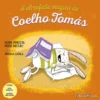 A Almofada Mágica do Coelho Tomás