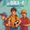 A Ameaça da Bola-F