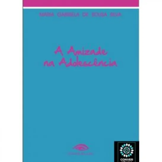 A Amizade na Adolescência