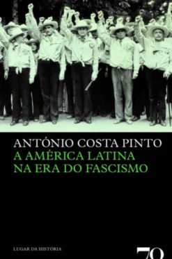 A América Latina na Era do Fascismo