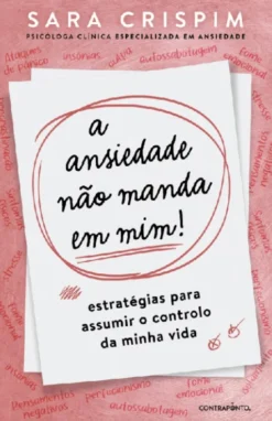A Ansiedade não Manda em Mim!