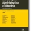 A Arbitragem Administrativa e Tributária 2ª edição