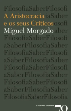 A Aristocracia e os seus Críticos