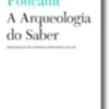 A Arqueologia do Saber