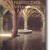 A Arquitectura dos Portugueses em Marrocos, 1415-1769