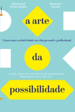 A Arte da Possibilidade
