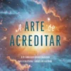 A Arte de Acreditar