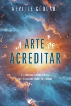 A Arte de Acreditar