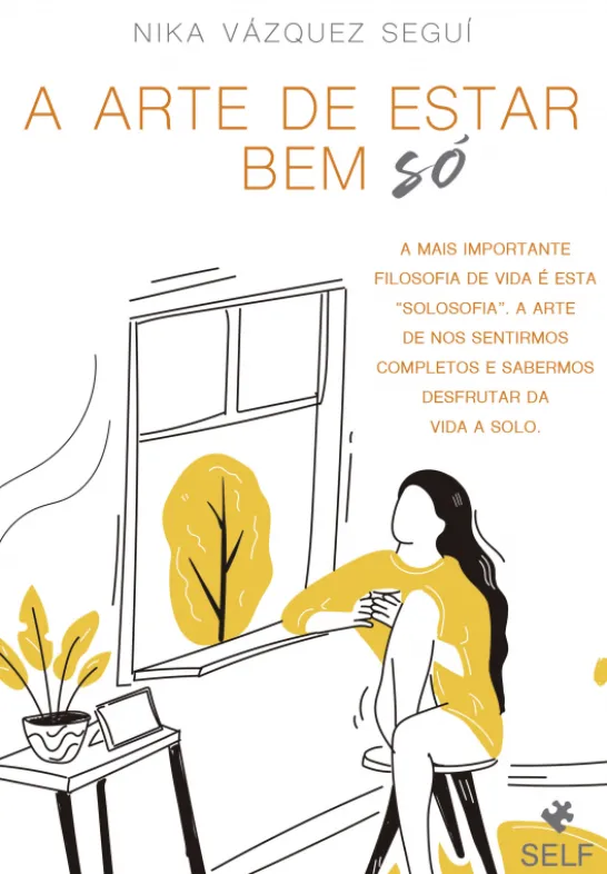 A Arte de Estar Bem Só