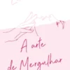A Arte de Mergulhar