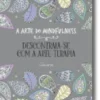 A Arte do Mindfulness: Descontraia-se com a Arte-Terapia
