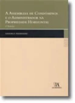 A Assembleia de Condóminos e o Administrador na Propriedade Horizontal