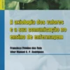A Axiologia dos Valores e a sua Comunicação no Ensino de Enfermagem