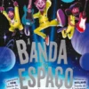 A Banda do Espaço