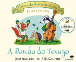 A Banda do Texugo - Contos do Bosque da Bolota