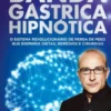 A Banda Gástrica Hipnótica