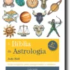 A Bíblia da Astrologia: guia completo para compreender o zodíaco