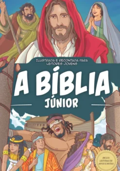 A Bíblia Júnior - Ilustrada e recontada para leitores jovens