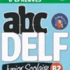 ABC DELF Junior scolaire - Niveau B2 - Livre + DVD + Livre-web