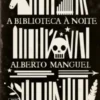 A Biblioteca à Noite