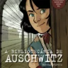 A Bibliotecária de Auschwitz