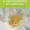 Aborto e Contracepção em Portugal
