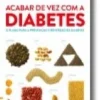 Acabar de Vez com a Diabetes