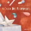 A Caixa das Recordações