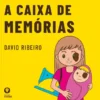 A Caixa de Memórias