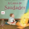 A Caixa de Saudades