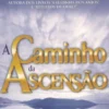 A Caminho Da Ascensão