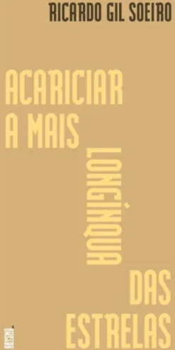 Acariciar a mais Longínqua das Estrelas