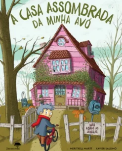 A Casa Assombrada da minha Avó