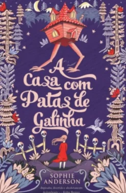 A Casa Com Patas de Galinha