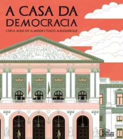 A Casa da Democracia
