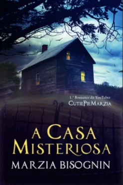 A Casa Misteriosa