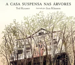 A Casa Suspensa nas Árvores