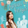 Acasos Felizes