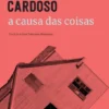 A Causa das Coisas