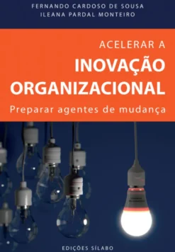 Acelerar a Inovação Organizacional