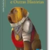 A Cidade dos Cães e Outras Histórias