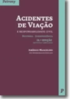 Acidentes de Viação e Responsabilidade Civil 12ª Edição