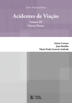 Acidentes de Viação - Volume III - Outros Danos