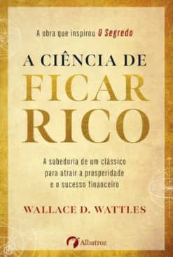 A Ciência de Ficar Rico