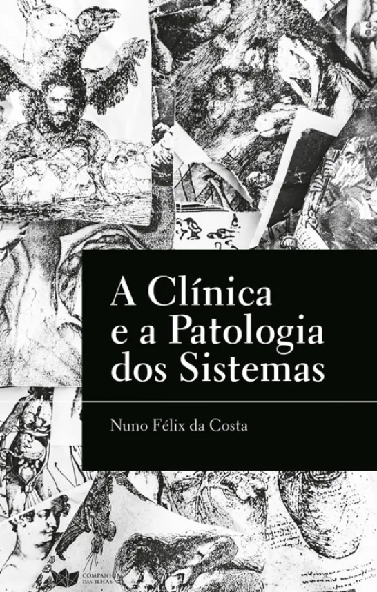 A Clínica e a Patologia dos Sistemas