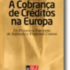 A Cobrança de Créditos na Europa
