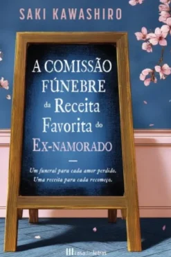 A Comissão Fúnebre da Receita Favorita do Ex-Namorado